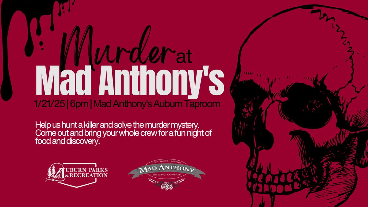 Murder at Mad Anthony's