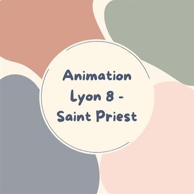 Animation CROUS Lyon 8 St \u00a8Priest