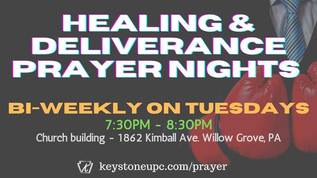 Healing & Deliverance Nights!