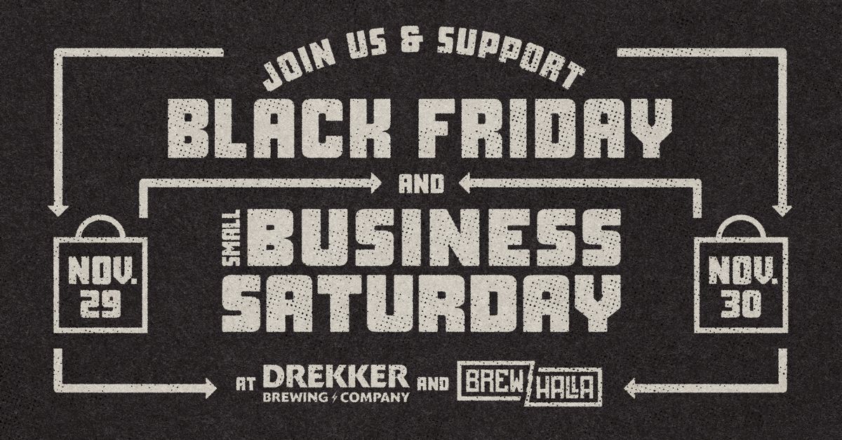 Black Friday & Small Business Saturday at Brewhalla!