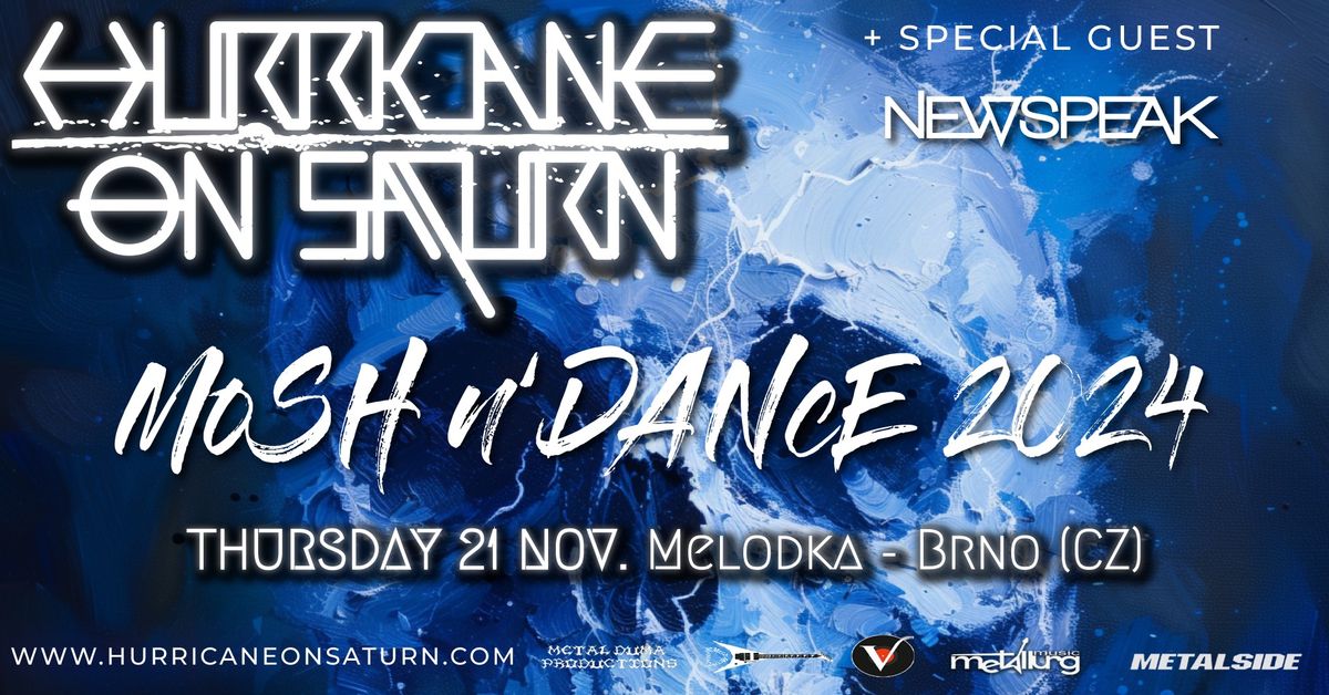 Hurricane on Saturn + Newspeak | Mosh n' Dance Tour 2024-11-21 Brno