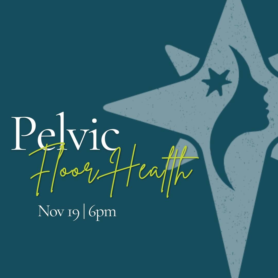 Pelvic Floor Health