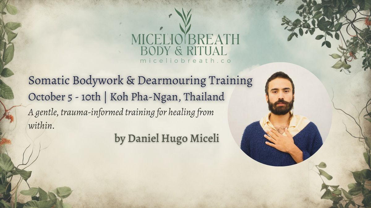 Somatic Bodywork & Dearmouring Training 