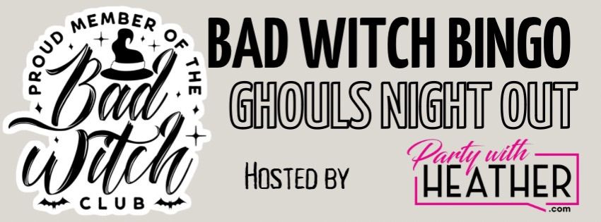 Bad Witch Bingo Ghouls Night Out