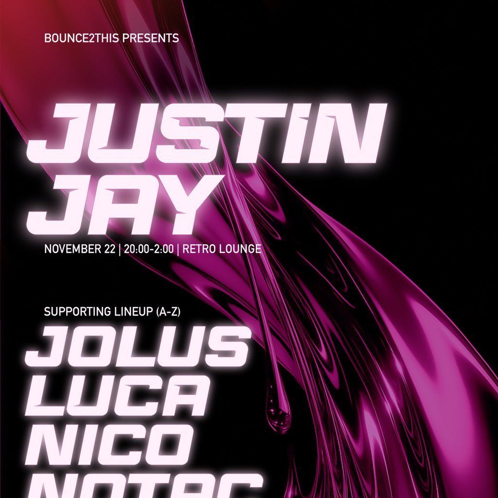 Bounce2This presents : Justin Jay