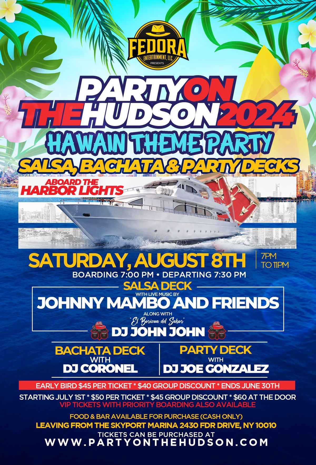Party On The Hudson HAWAIIAN THEME PARTY with Live Music, Salsa, Bachata & Party Decks