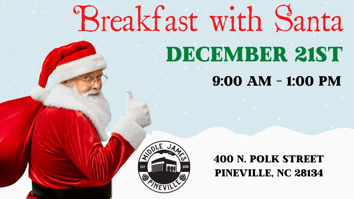 Breakfast with Santa 12\/21 9:00 am