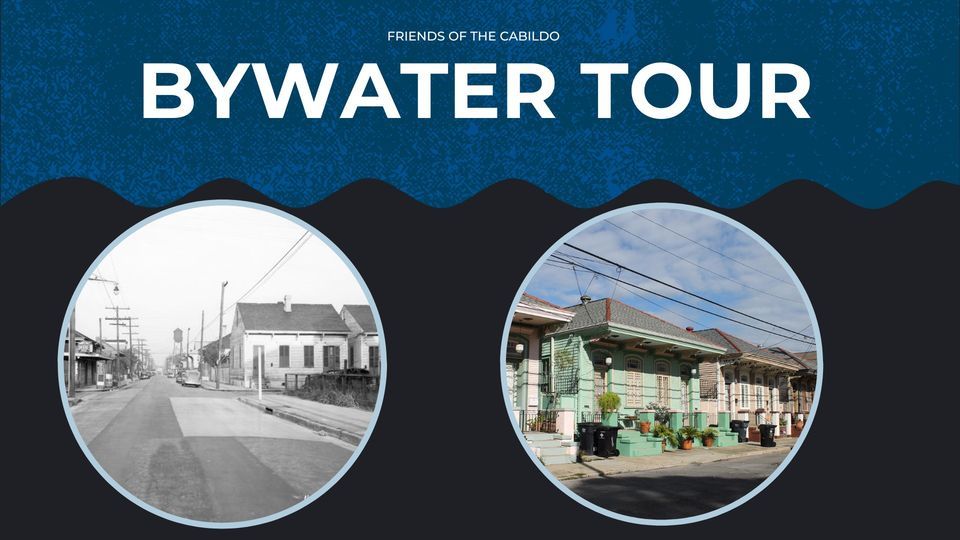 Bywater Walking Tour 