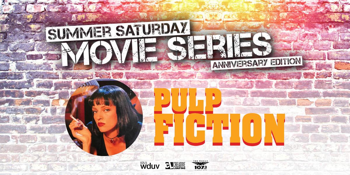 Summer Movie Series - Pulp Fiction