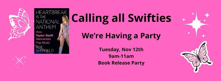 Celebrate Taylor Swift: Book Release Party