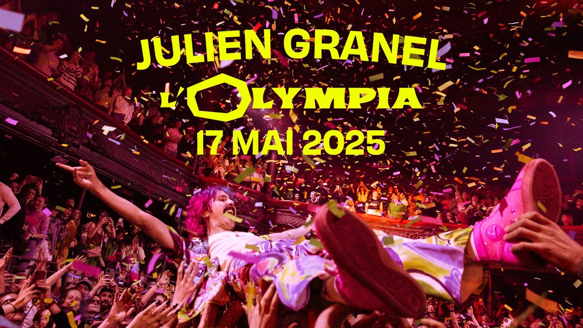 JULIEN GRANEL en concert \u00e0 l'Olympia