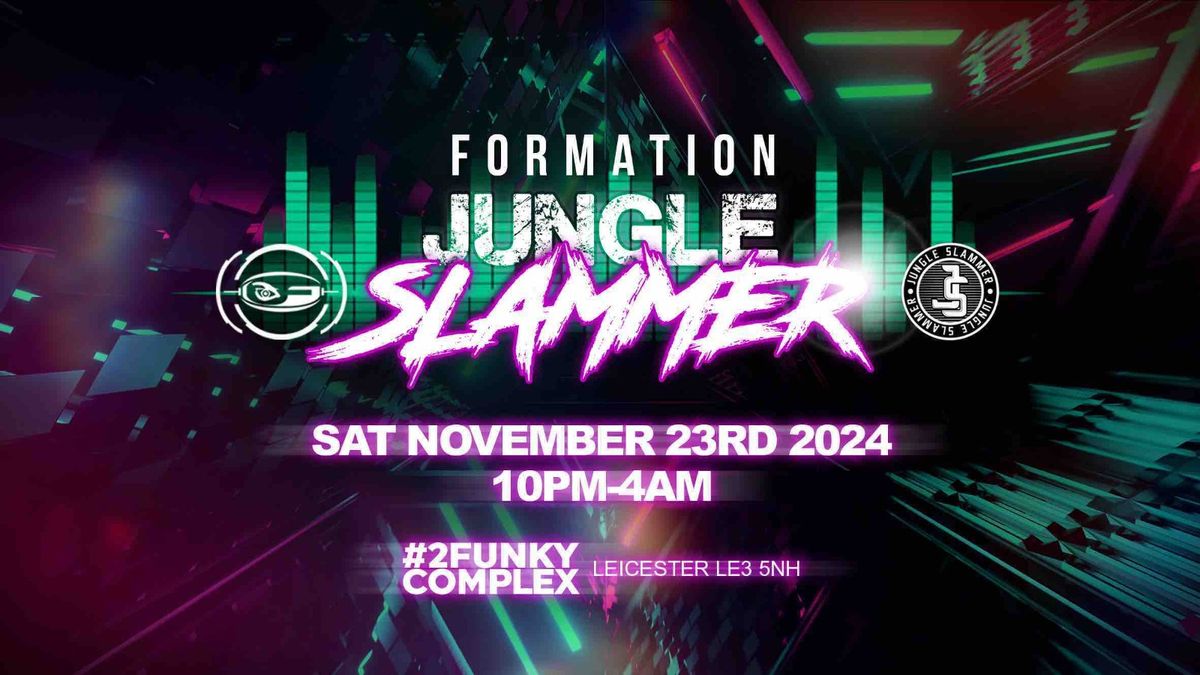 Formation Jungle Slammer