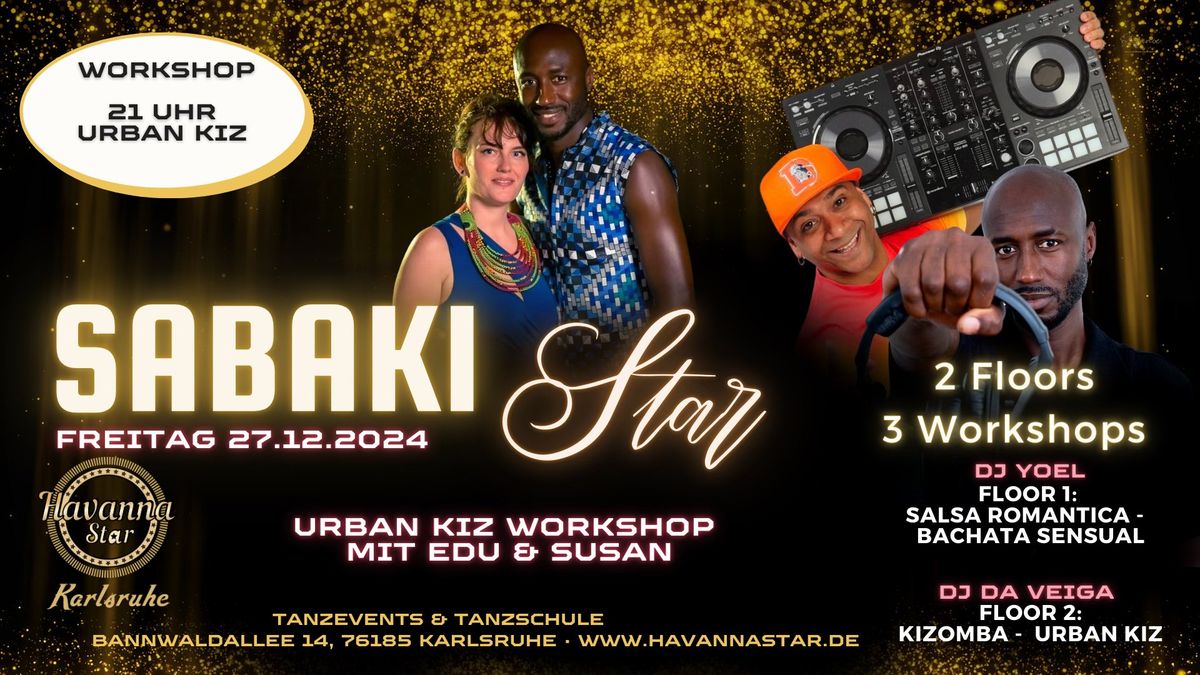 SABAKI Star mit Workshop\u2b50\ufe0f2 DJ\u2b50\ufe0f Kizombaraum