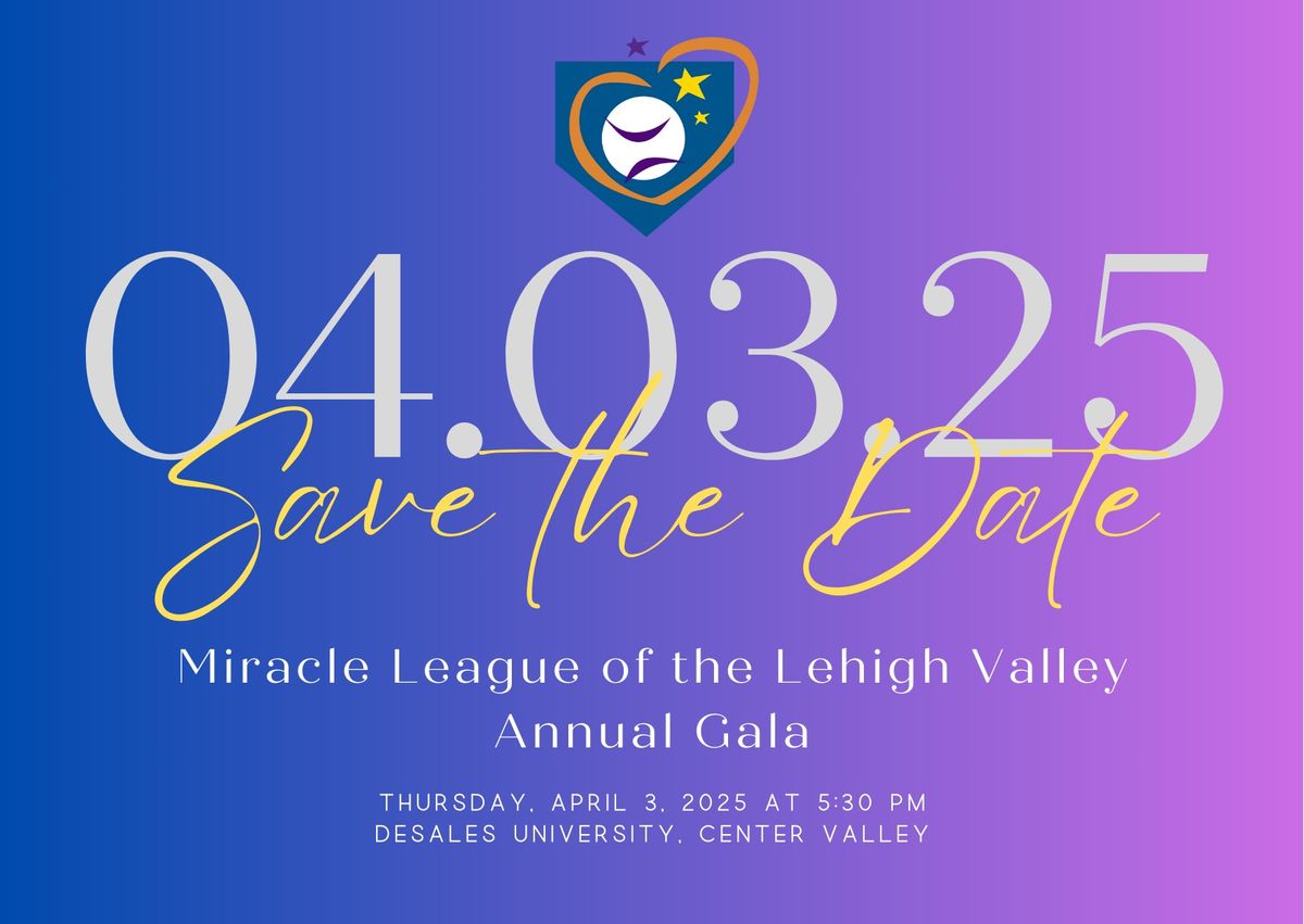 2025 Miracle League of the Lehigh Valley Annual Gala 