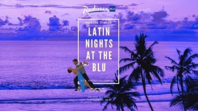 Latin Nights at the Blu \ud83d\udc99 Mors dag \ud83d\udc90