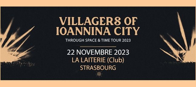 VILLAGERS OF IOANNINA CITY + Yojimbo - Strasbourg - La Laiterie Club