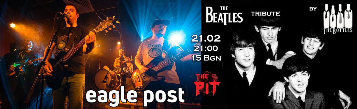 Eagle Post & The Bottles \/The Beatles Tribute\/ In The Pit