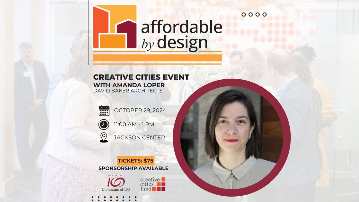 Affordable by Design: A Creative Cities Event