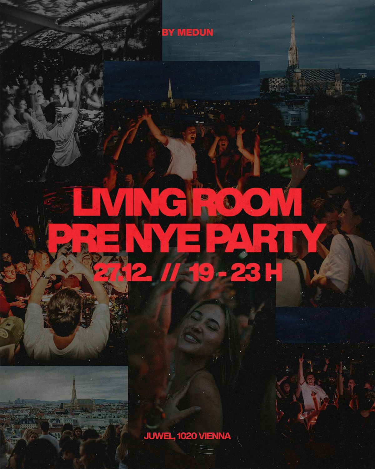 LIVING ROOM PRE NYE PARTY @ JUWEL WIEN