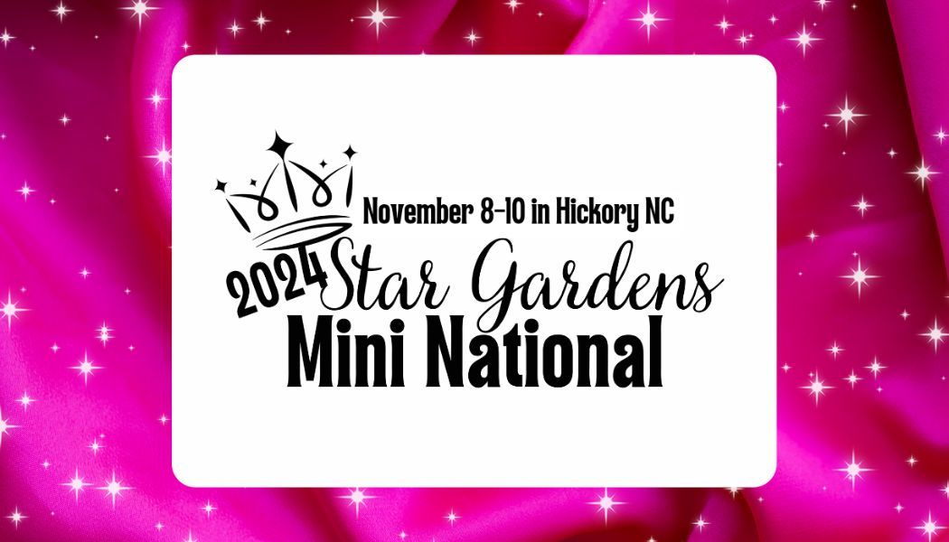 2024 Star Gardens: Mini National 