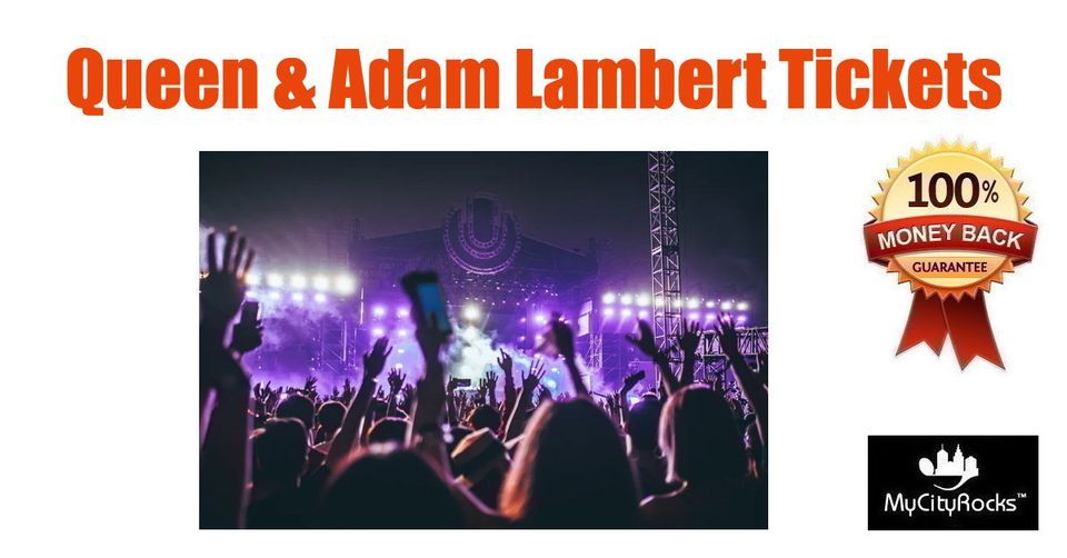 Queen & Adam Lambert The Rhapsody Tour Tickets Dallas TX American Airlines Center