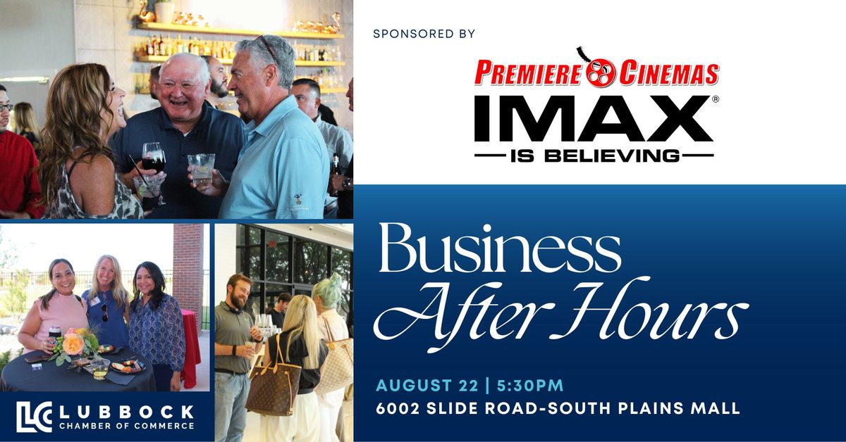 Business After Hours Sponsored by Premiere Cinemas