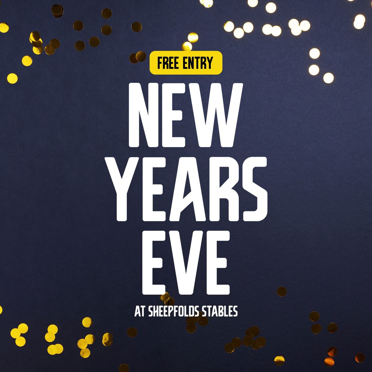 New Years Eve at Sheepfolds Stables 