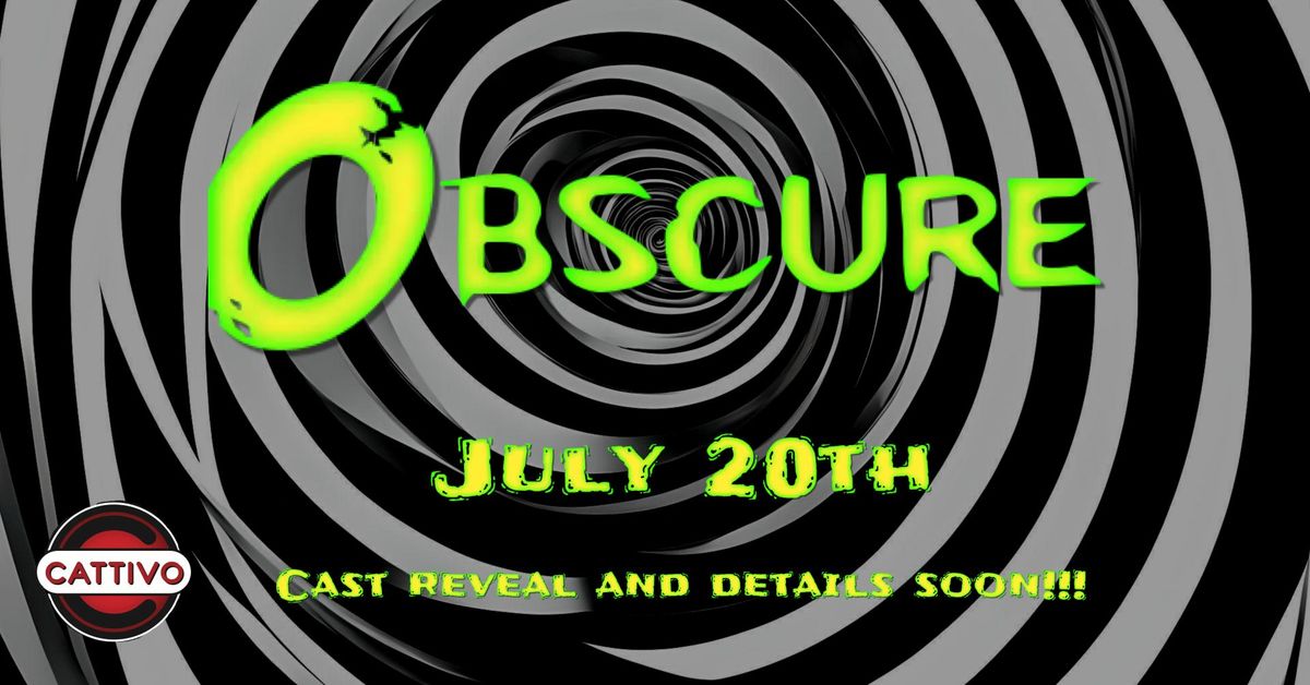 Obscure (July 20th)