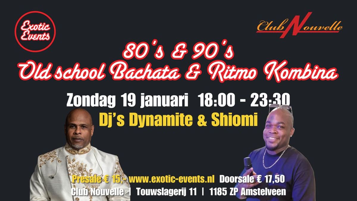 Old School Bachata & Ritmo - Club Nouvelle Amstelveen