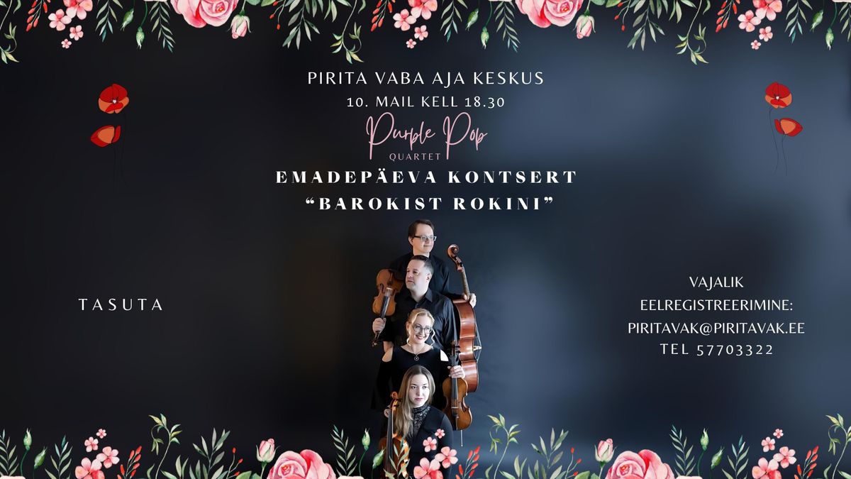 Emadep\u00e4eva kontsert - Purple Pop Quartet "Barokist rokini"