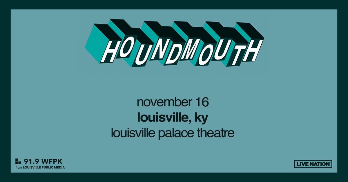 Houndmouth presented by 91.9 WFPK