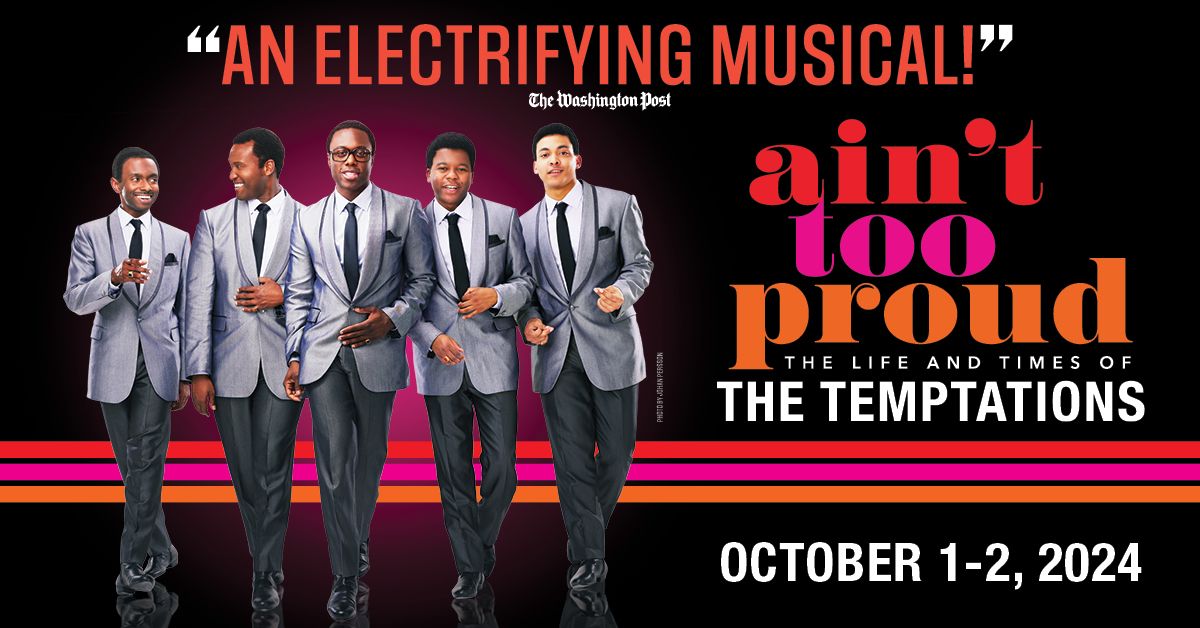 Ain't Too Proud - The Life and Times of The Temptations (Touring)