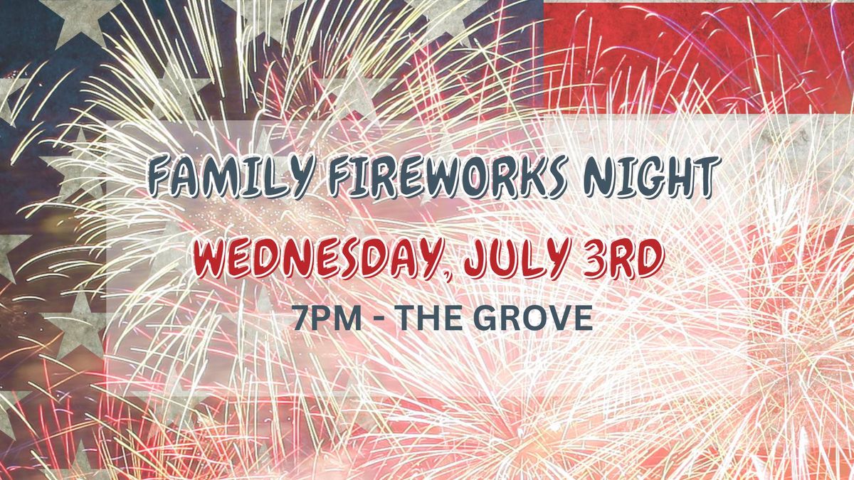 Family Fireworks Night