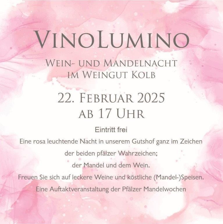 VinoLumino - Wein- und Mandelnacht im Weingut Kolb 