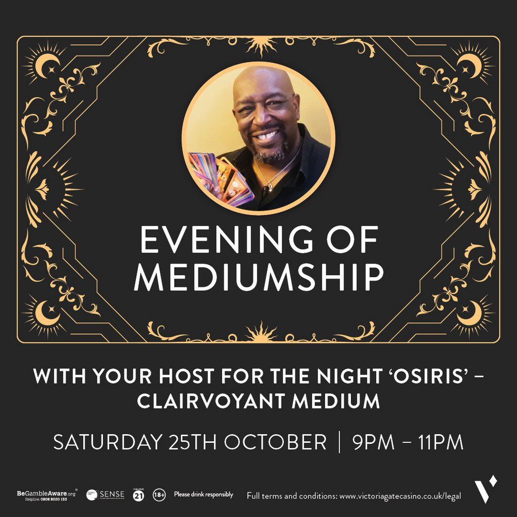 An Evening of Mediumship with the Legendary 'Osiris' *FREE show*