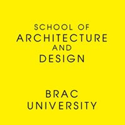 School of Architecture and Design, Brac University