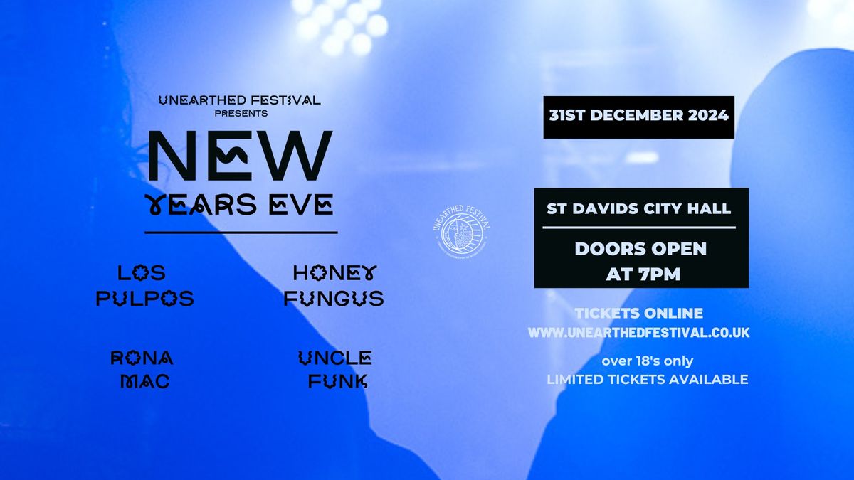 Unearthed New Years Eve Party