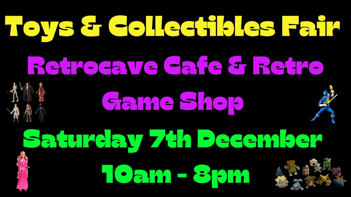 Toys, Games & Collectables Fair @ Retrocave