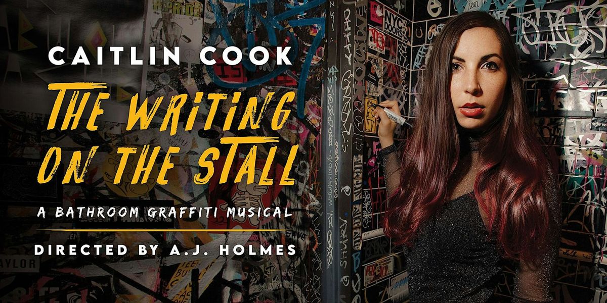 Caitlin Cook: The Writing on the Stall