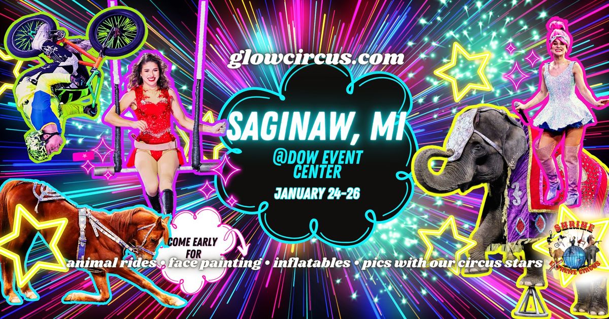 Saginaw, MI - Circus is coming to town!