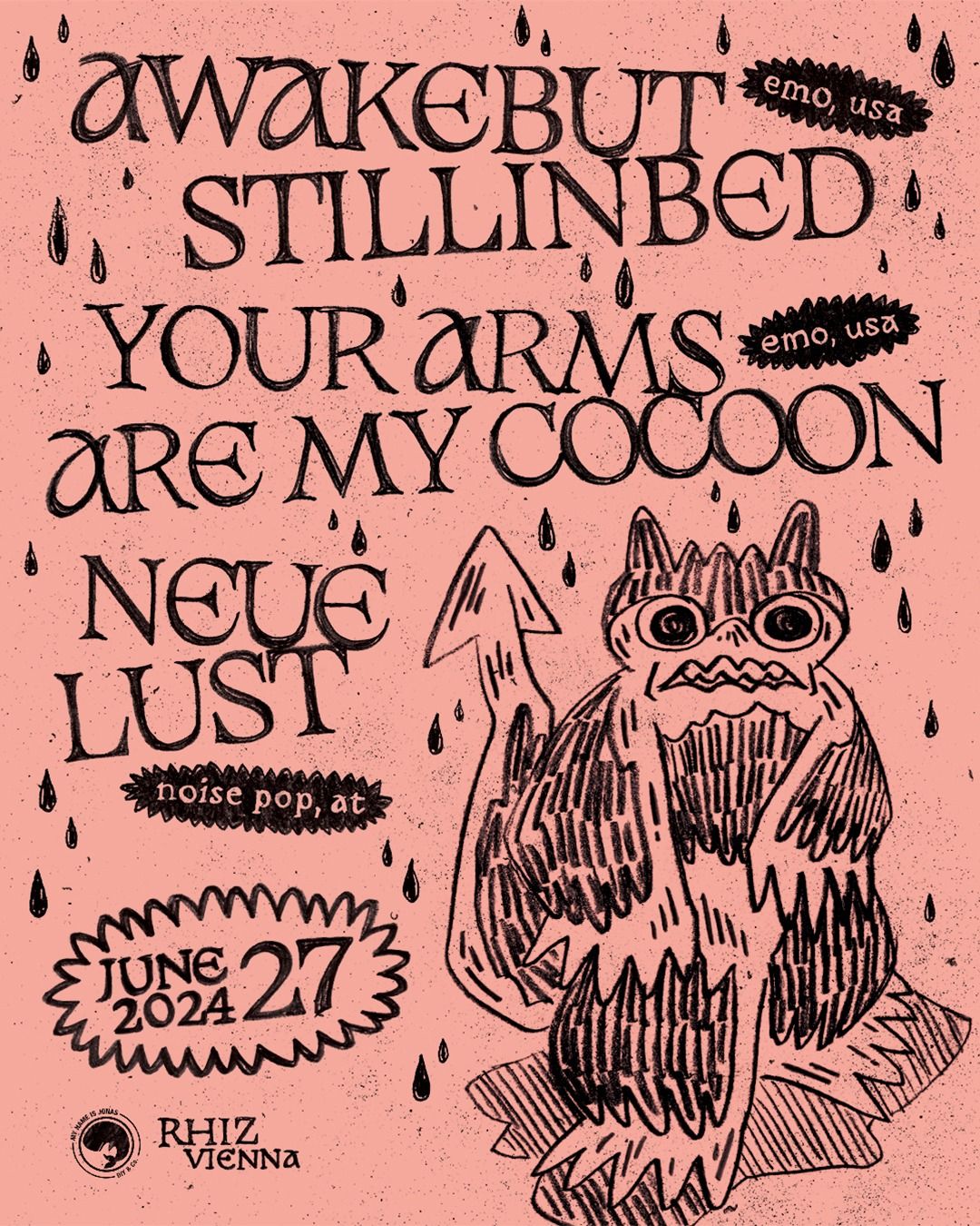 AWAKEBUTSTILLINBED (USA) \/ YOUR ARMS ARE MY COCOON (USA) \/ NEUE LUST