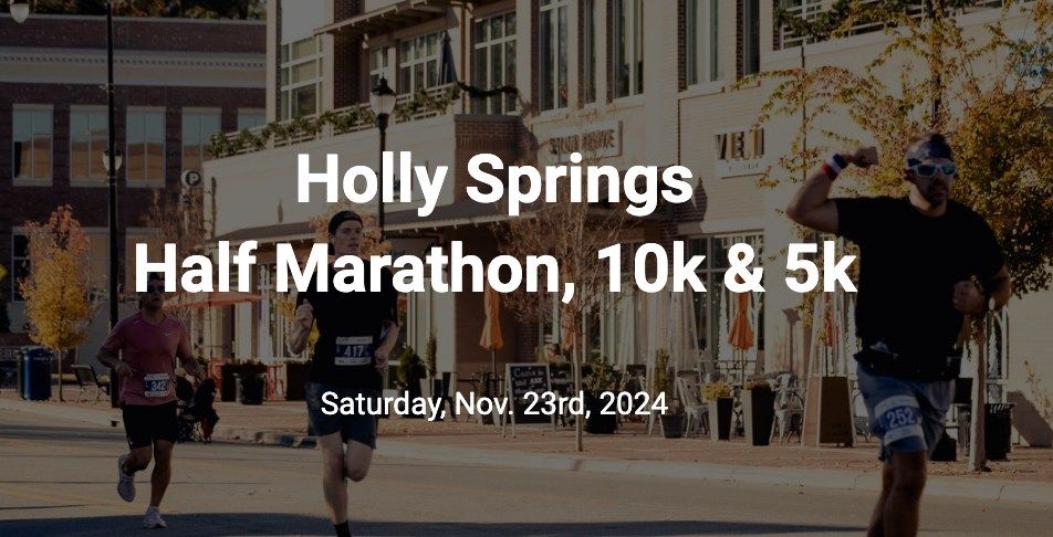 Holly Springs Half\/10K\/5K - Team Ruck!