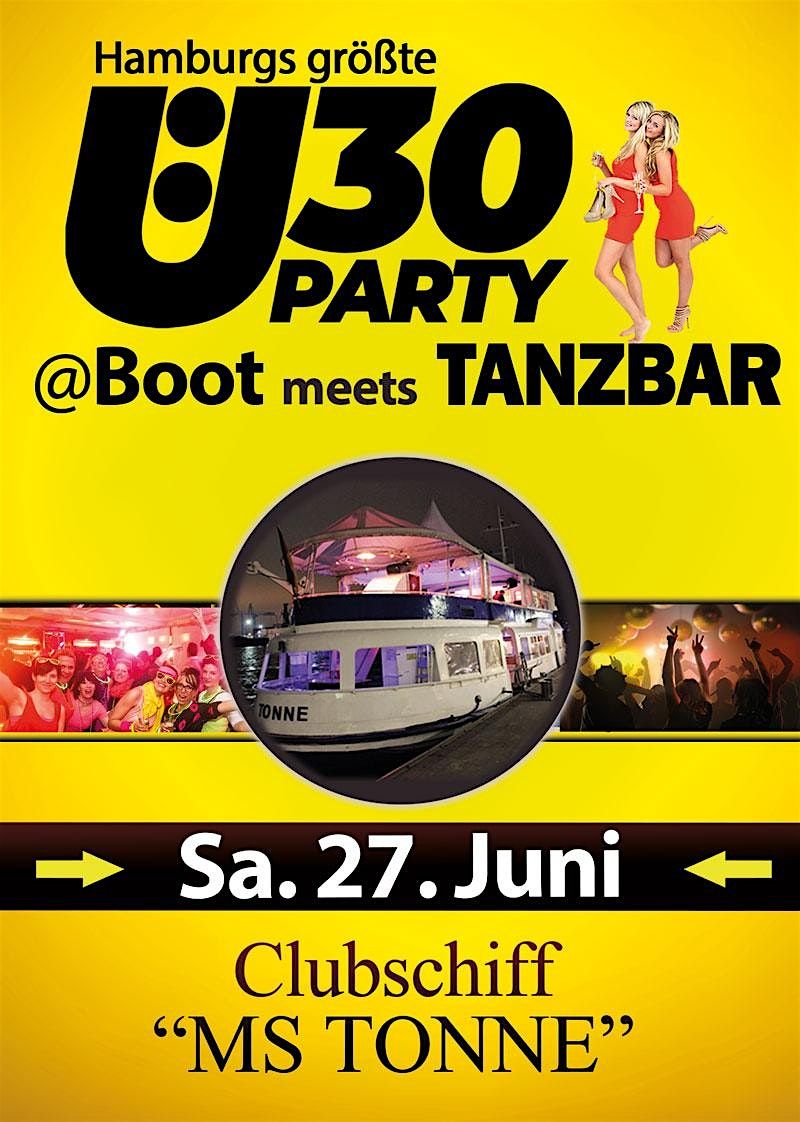 \u00dc30 BOOTSPARTY meets TANZBAR
