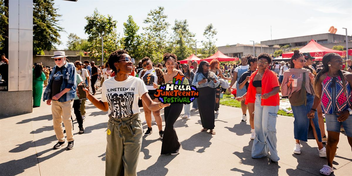 Hella Juneteenth Festival \u2014 A Celebration of Black Culture in Oakland