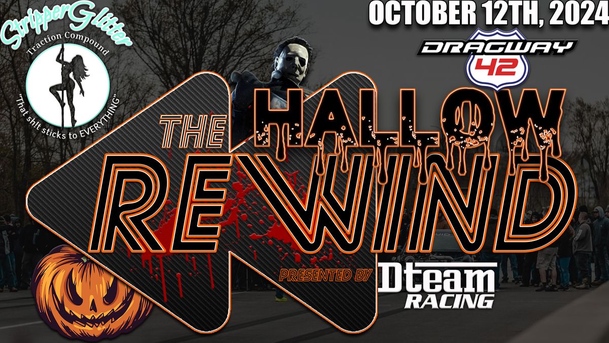 The "Hallow" Rewind Backside Race