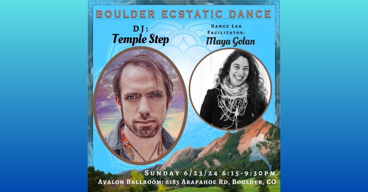 Boulder Ecstatic Dance (BED) - Temple Step 6\/23