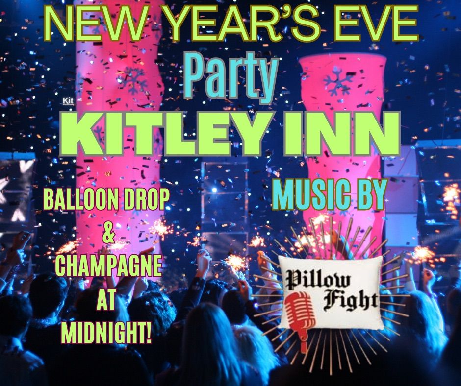 NEW YEAR\u2019S EVE AT THE KITLEY INN