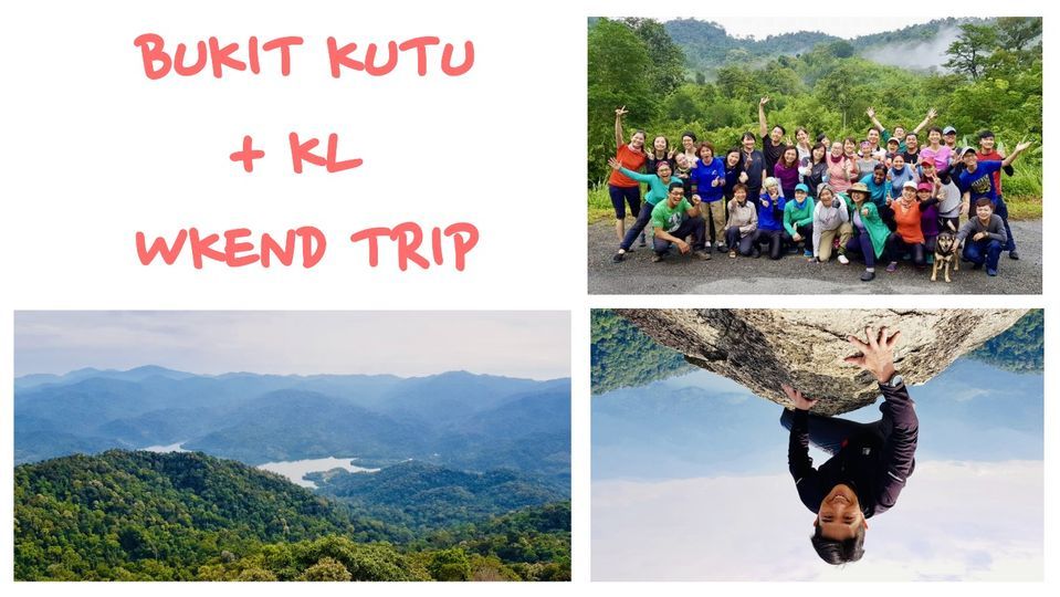 [CONFIRMED] Bukit Kutu Hike + KL ! (Registration closes 30\/06\/2023)