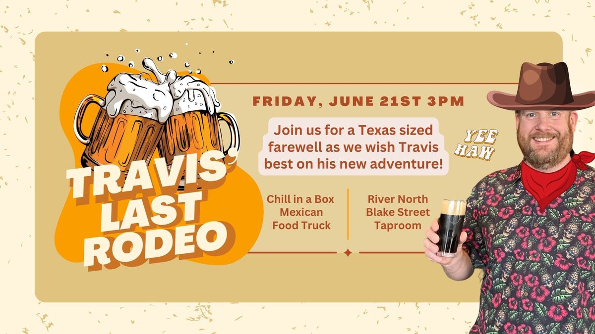 Travis' Last Rodeo: A Texas-Sized Farewell