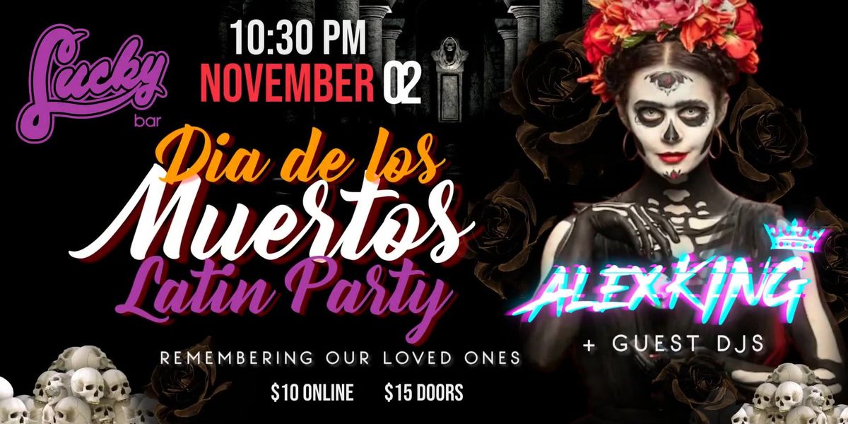 Dia de los Muertos Latin Party